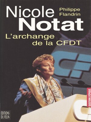 cover image of Nicole Notat, l'archange de la CFDT